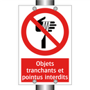 Objets tranchants et pointus interdits