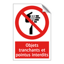 Objets tranchants et pointus interdits