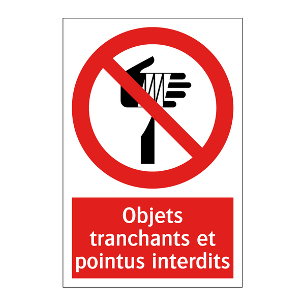 Objets tranchants et pointus interdits