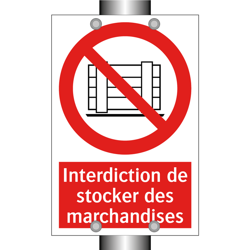 Interdiction de stocker des marchandises