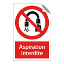 Aspiration interdite