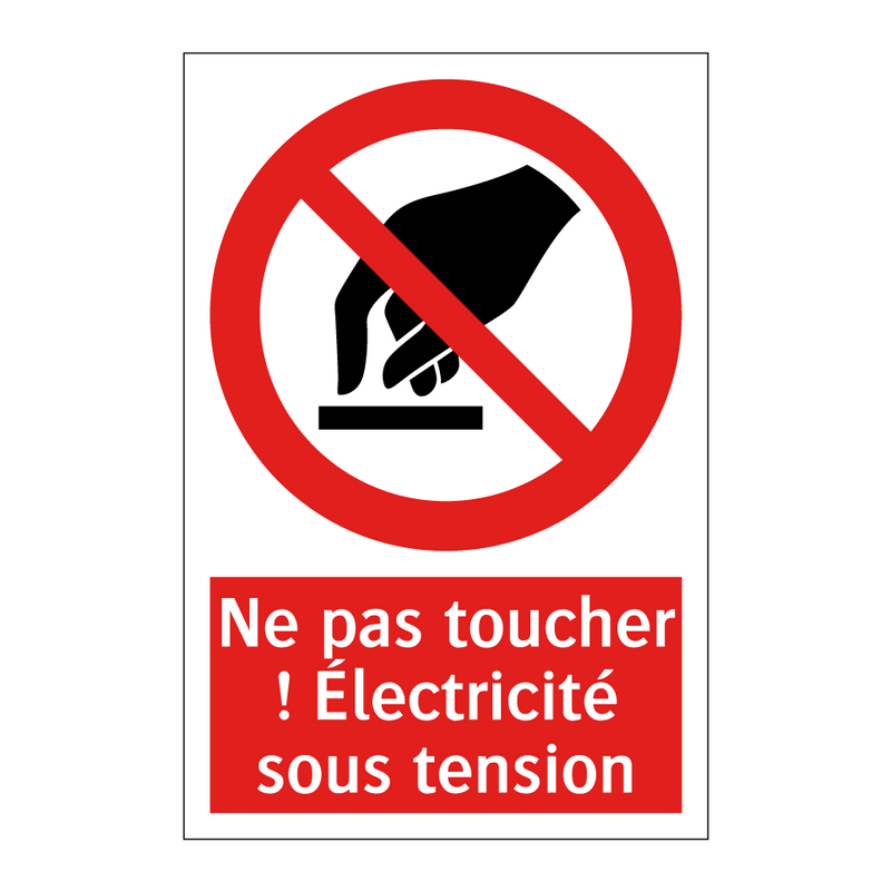 Ne pas toucher ! Électricité sous tension