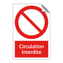 Circulation Interdite