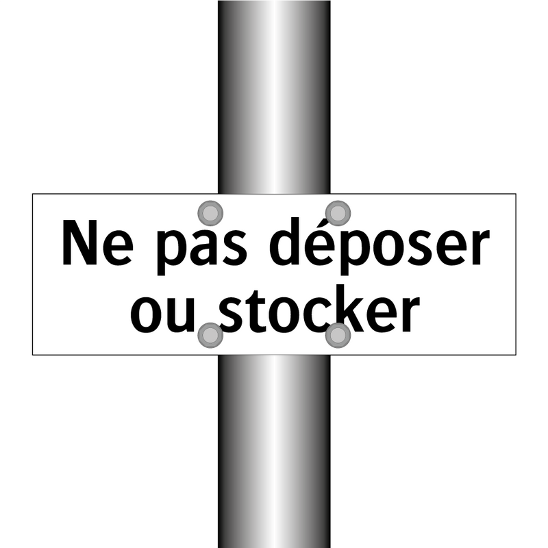 Ne pas déposer ou stocker