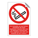 Cet immeuble est non-fumeur. Interdiction de fumer légalement imposée dans tous les bâtiments commerciaux. Cela s'applique aussi bien aux employés qu'aux visiteurs !