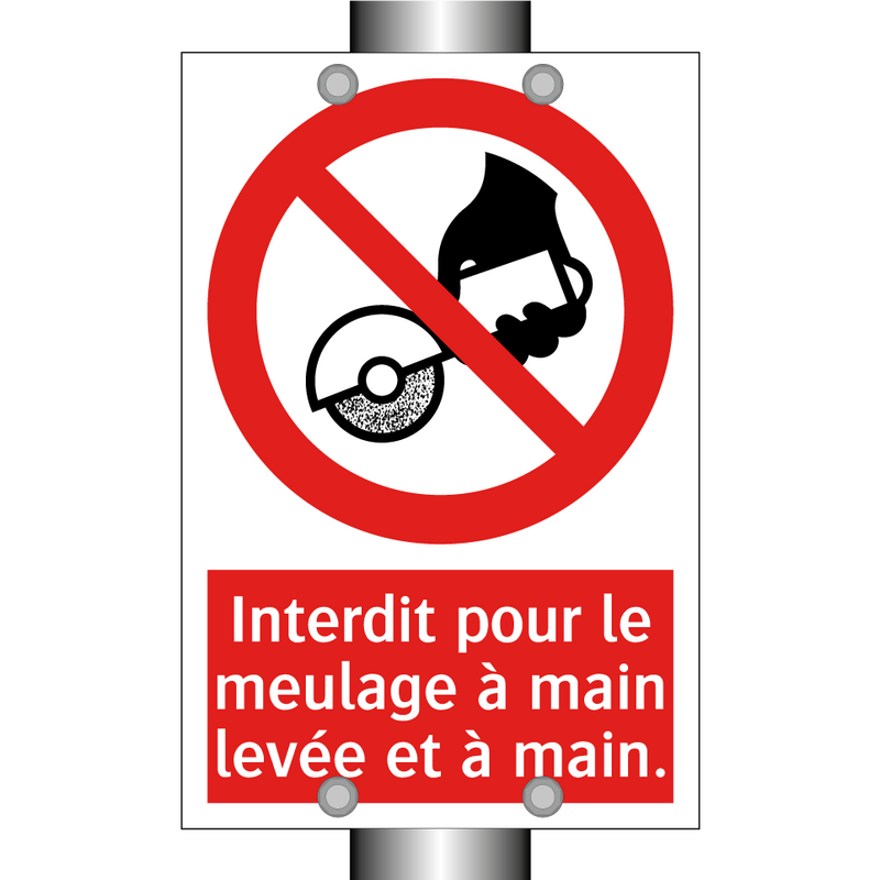 Interdit pour le meulage à main levée et à main.