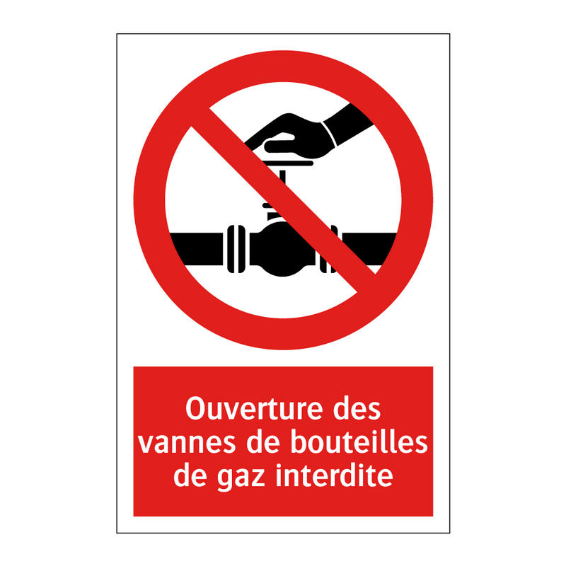 Ouverture des vannes de bouteilles de gaz interdite