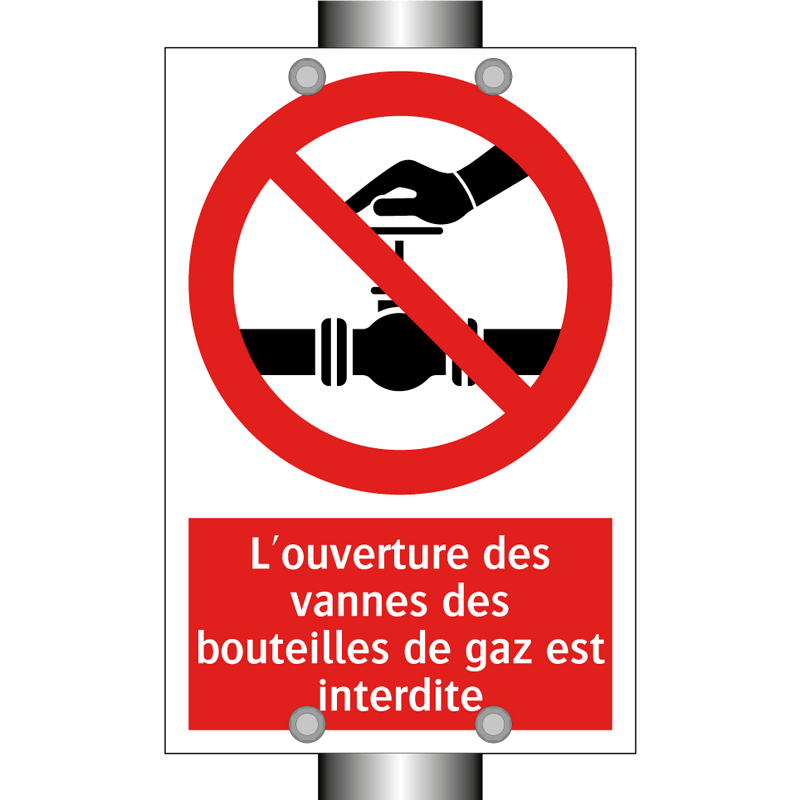 L'ouverture des vannes des bouteilles de gaz est interdite