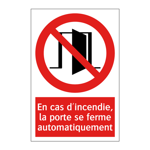 En cas d'incendie, la porte se ferme automatiquement