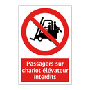 Passagers sur chariot élévateur interdits