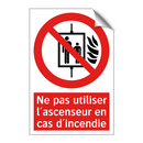 Ne pas utiliser l'ascenseur en cas d'incendie