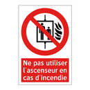 Ne pas utiliser l'ascenseur en cas d'incendie