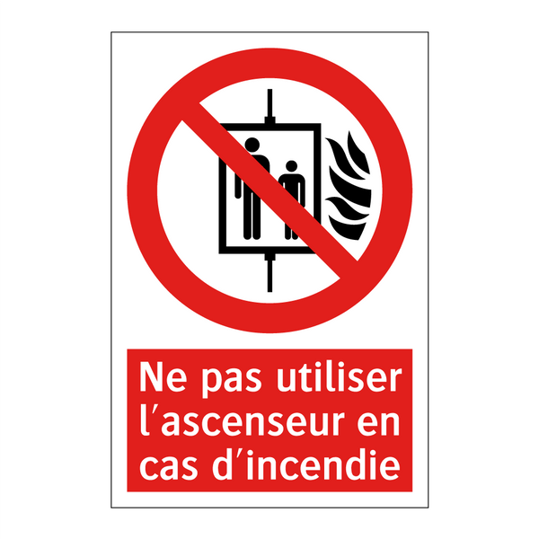 Ne pas utiliser l'ascenseur en cas d'incendie