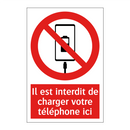 Il est interdit de charger votre téléphone ici