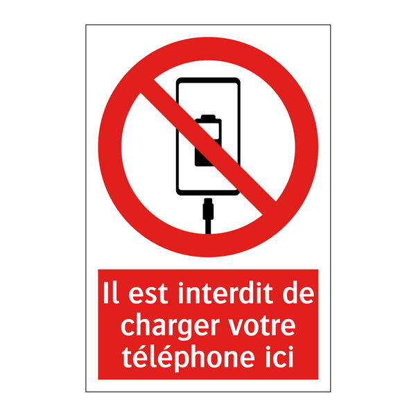 Il est interdit de charger votre téléphone ici