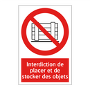 Interdiction de placer et de stocker des objets