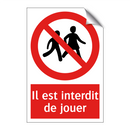 Il est interdit de jouer