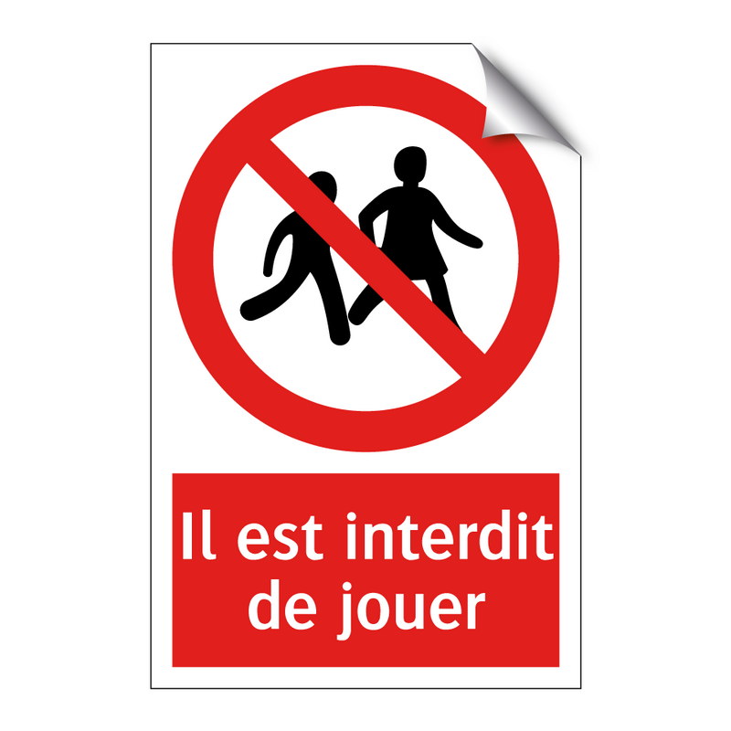 Il est interdit de jouer