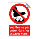 Veuillez ne pas entrer dans les espaces verts !