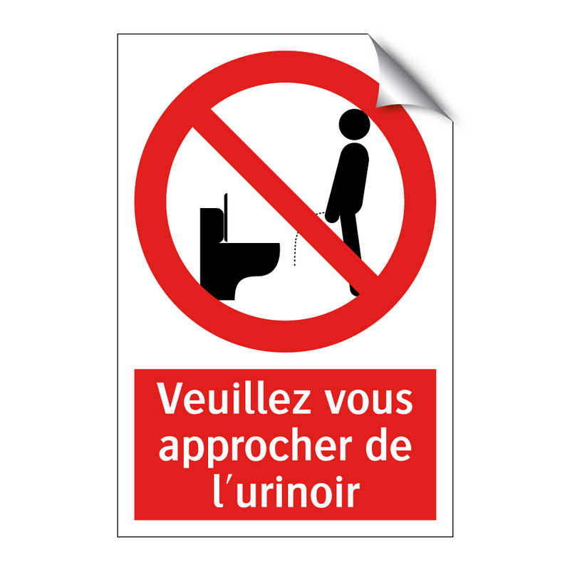 Veuillez vous approcher de l'urinoir