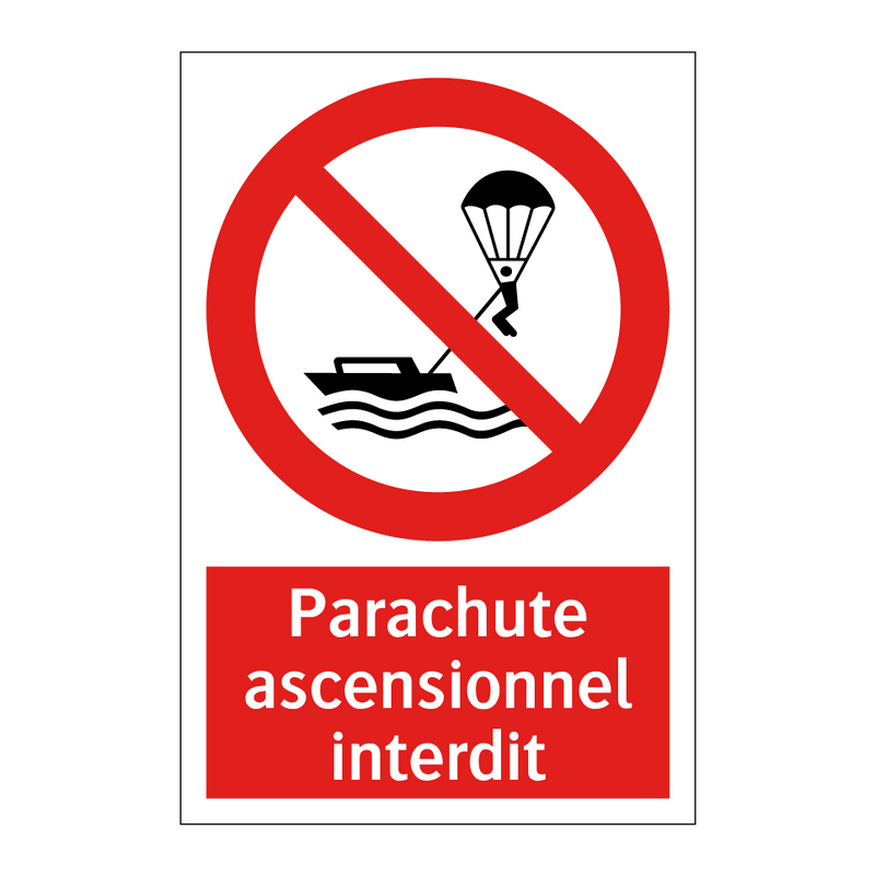Parachute ascensionnel interdit