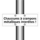 Chaussures à crampons métalliques interdites !