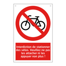 Interdiction de stationner des vélos. Veuillez ne pas les attacher ni les appuyer non plus !