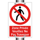 Zone Privée Veuillez Ne Pas Traverser