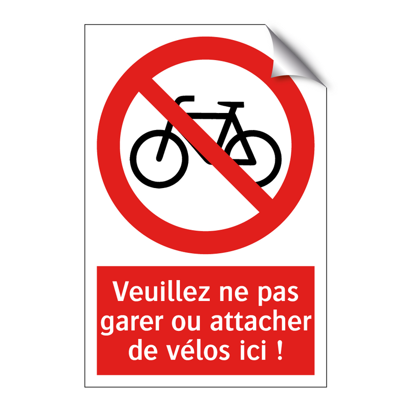 Veuillez ne pas garer ou attacher de vélos ici !