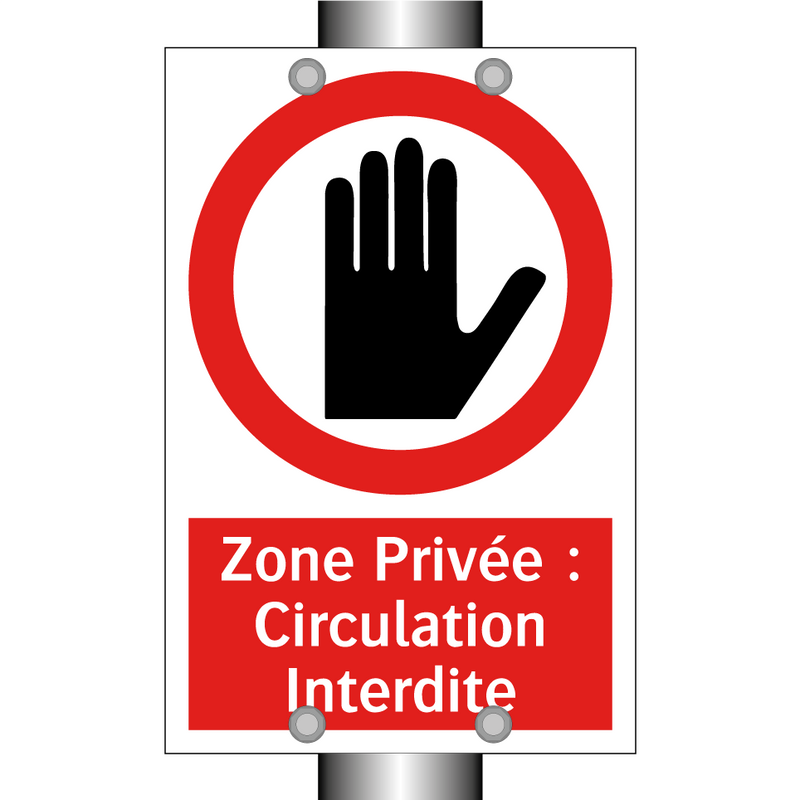 Zone Privée : Circulation Interdite
