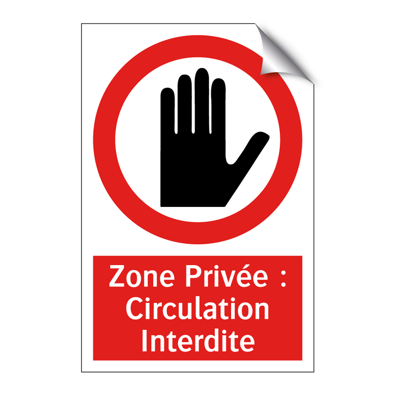 Zone Privée : Circulation Interdite