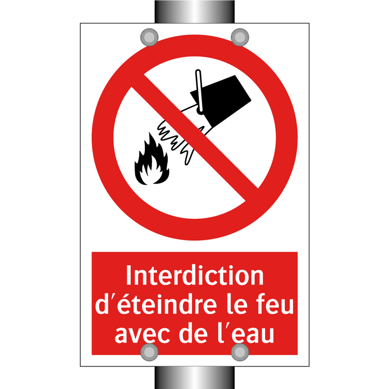 Interdiction d'éteindre le feu avec de l'eau