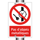 Pas d'objets métalliques
