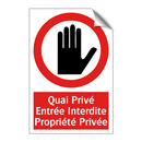 Quai Privé Entrée Interdite Propriété Privée