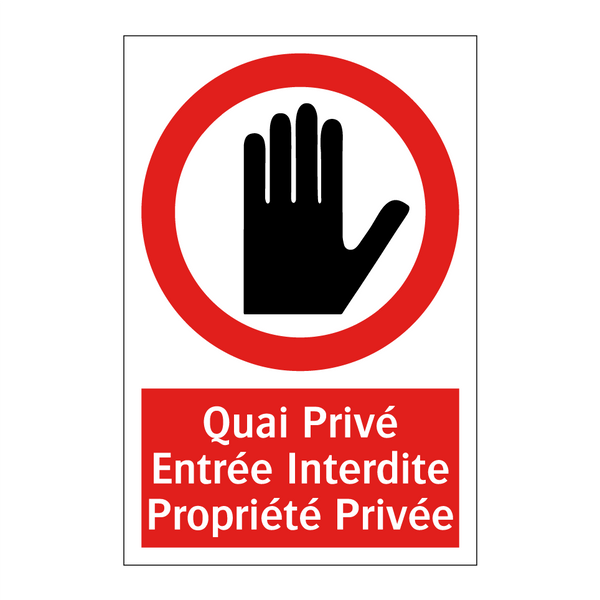 Quai Privé Entrée Interdite Propriété Privée