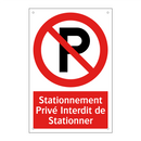 Stationnement Privé Interdit de Stationner
