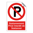Stationnement Privé Interdit de Stationner