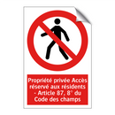 Propriété privée Accès réservé aux résidents - Article 87, 8° du Code des champs