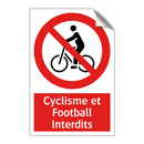 Cyclisme et Football Interdits