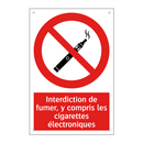 Interdiction de fumer, y compris les cigarettes électroniques