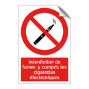 Interdiction de fumer, y compris les cigarettes électroniques