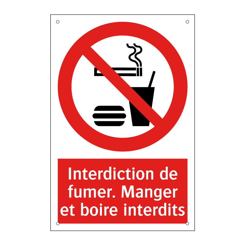Interdiction de fumer. Manger et boire interdits