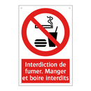 Interdiction de fumer. Manger et boire interdits