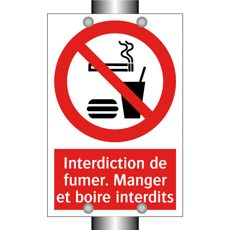 Interdiction de fumer. Manger et boire interdits