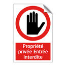 Propriété privée Entrée interdite