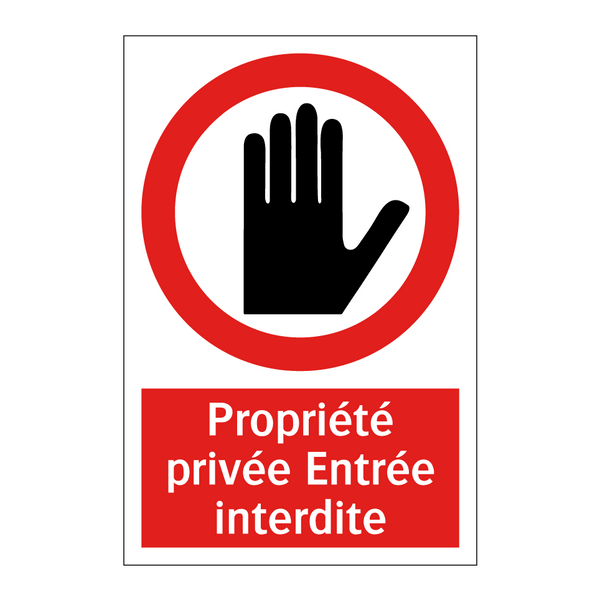 Propriété privée Entrée interdite