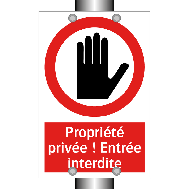 Propriété privée ! Entrée interdite