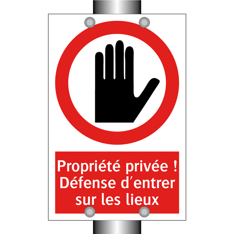 Propriété privée ! Défense d'entrer sur les lieux