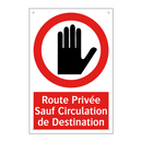 Route Privée Sauf Circulation de Destination