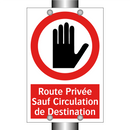 Route Privée Sauf Circulation de Destination
